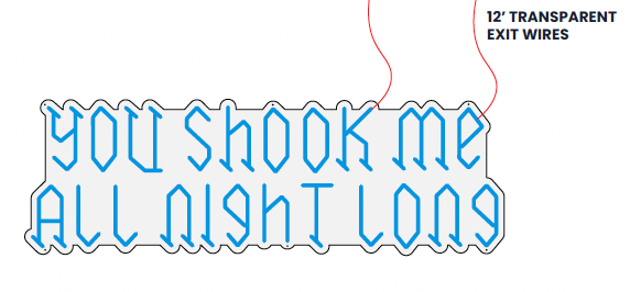 "You Shook Me All Night Long" Neon
